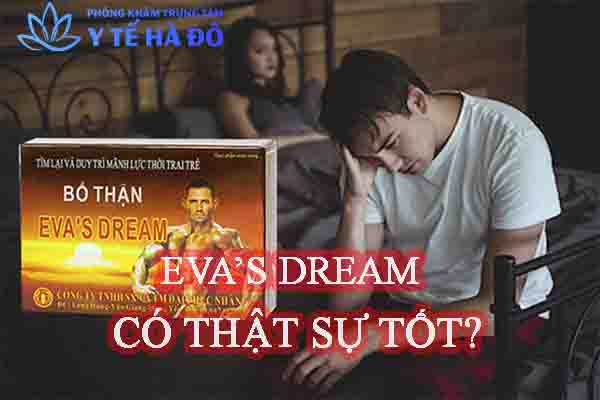 Eva’s Dream Có Thật Sự Tốt Không?